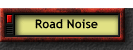 Road Noise