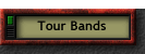 Tour Bands